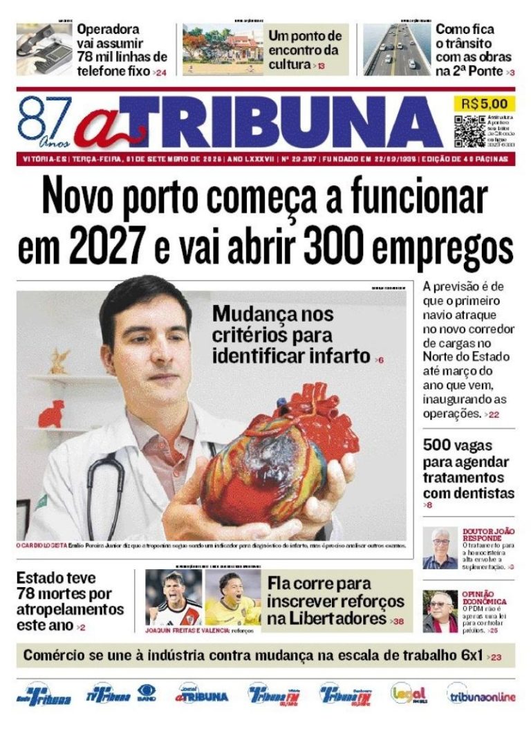 Confira os destaques do jornal A Tribuna desta terça-feira